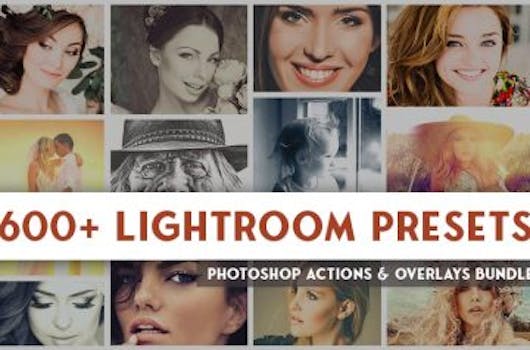 600+ Lightroom Presets, Photoshop Actions & Overlays Bundle