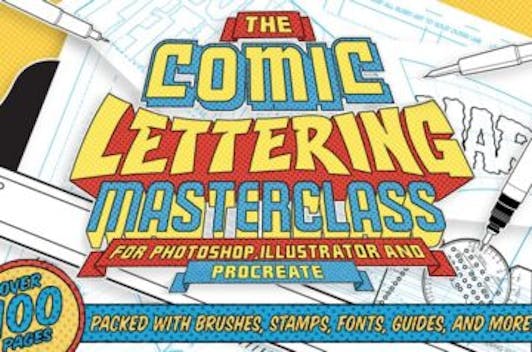 The Comic Lettering Masterclass & Resources