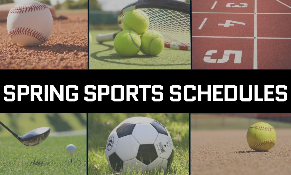 Spring Sports Schedules