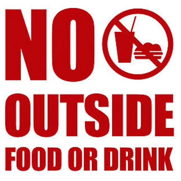 No Outside Food or Drink