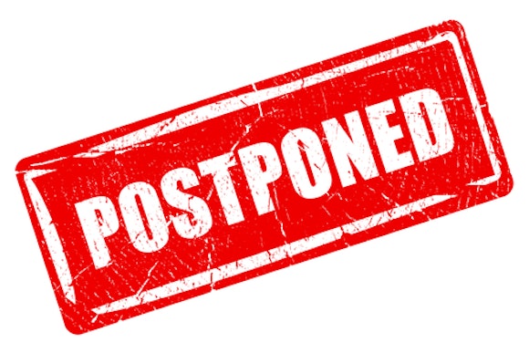 postponed