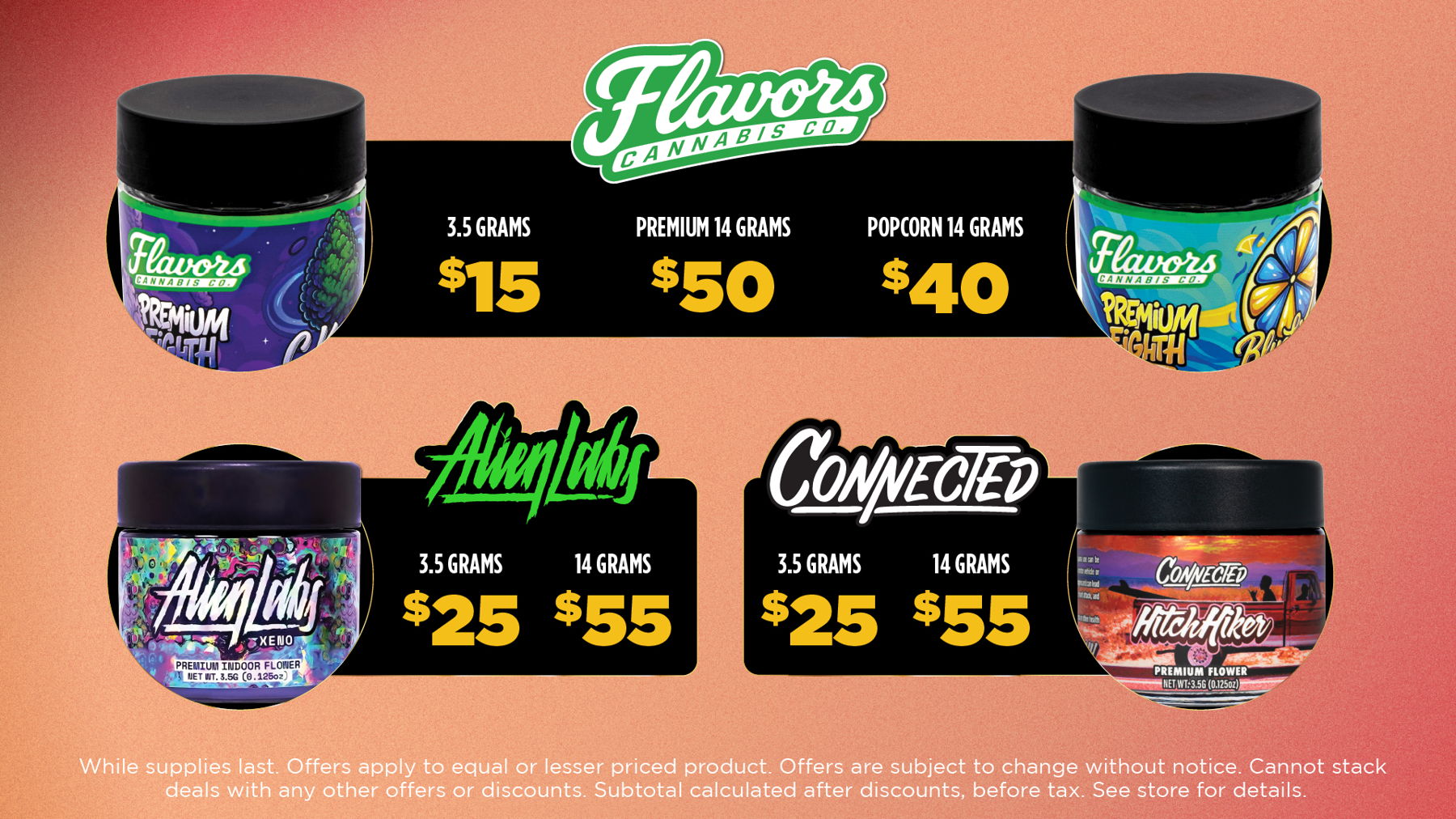 Wildflower Wednesday	Mix and Match 5g of Flower from Same Tier for Price of an Eighth. (Bronze, Silver, Gold, Plainum)