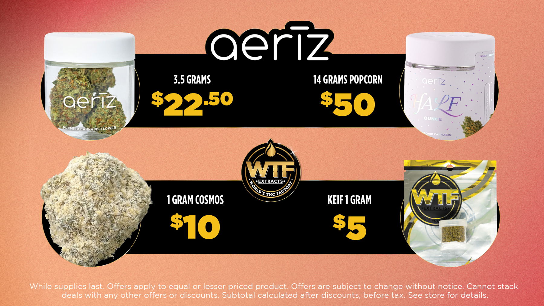 Wildflower Wednesday	Mix and Match 5g of Flower from Same Tier for Price of an Eighth. (Bronze, Silver, Gold, Plainum)