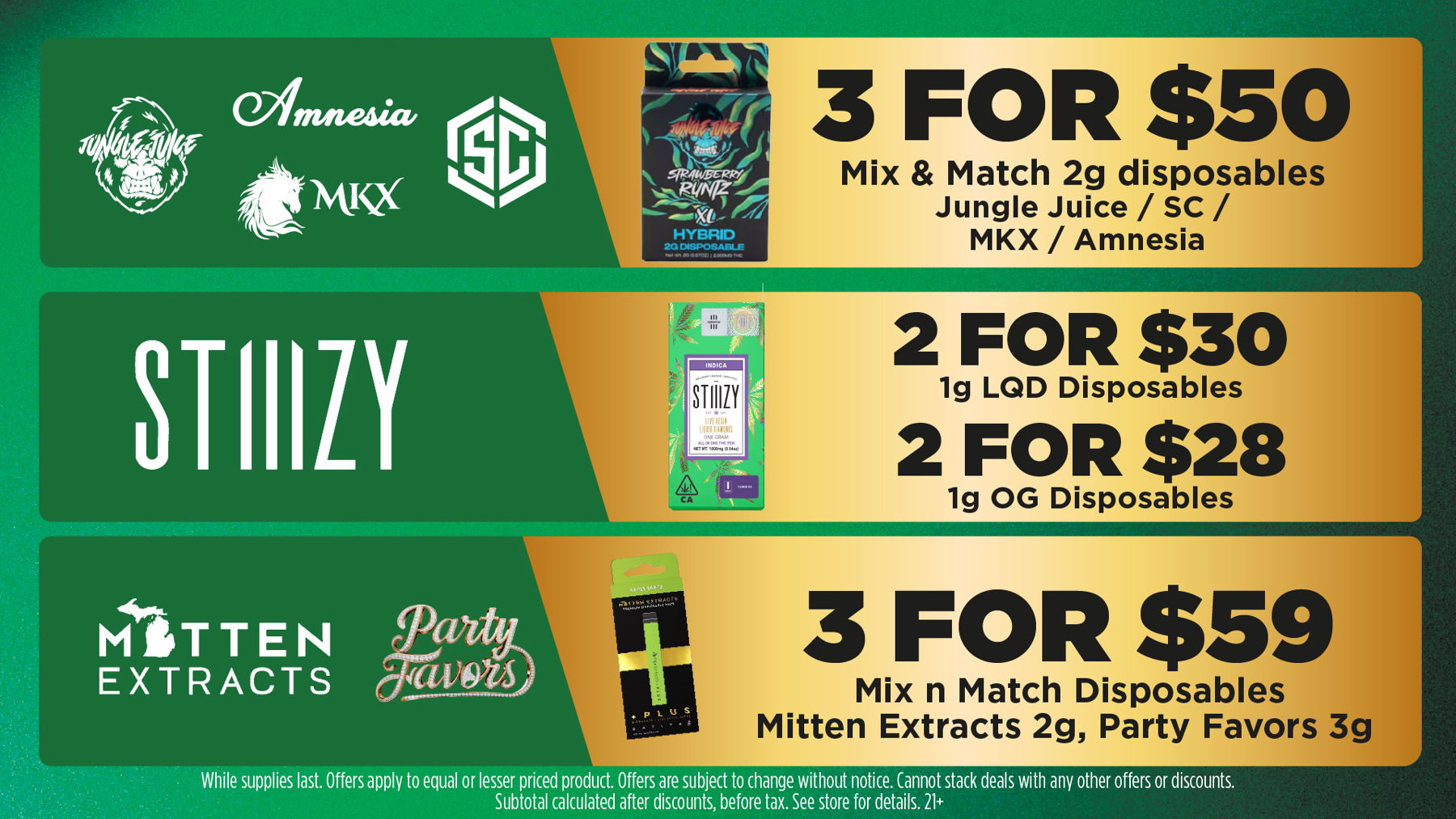 Mac Pharms Bundle	1g Cart, 200mg Gummy, 1g Concentrate, 1g Infused PR.	$34.99 Gold Tier Bundle	"1 Gold Tier 3.5g, (2) 1g Crude Boys/Drip Cart,  (2) 200mg Choice Chews, (2) 1g Paisley Trees PR"	$59.99 Silver Tier Bundle	1 Silver Tier 3.5g, 1g Common Citizen Wax, 200mg MKX Gummy, 1 Fire Styxx Infused PR	$39.99