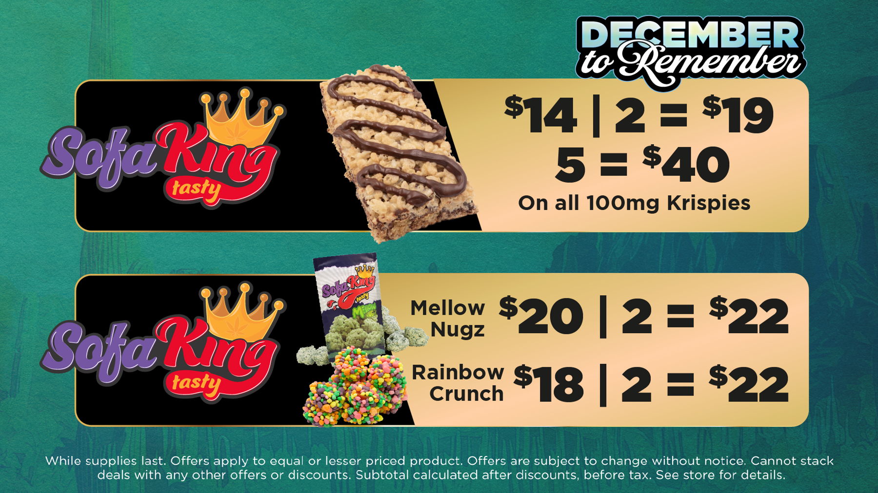 Wildflower Wednesday	Mix and Match 5g of Flower from Same Tier for Price of an Eighth. (Bronze, Silver, Gold, Plainum)