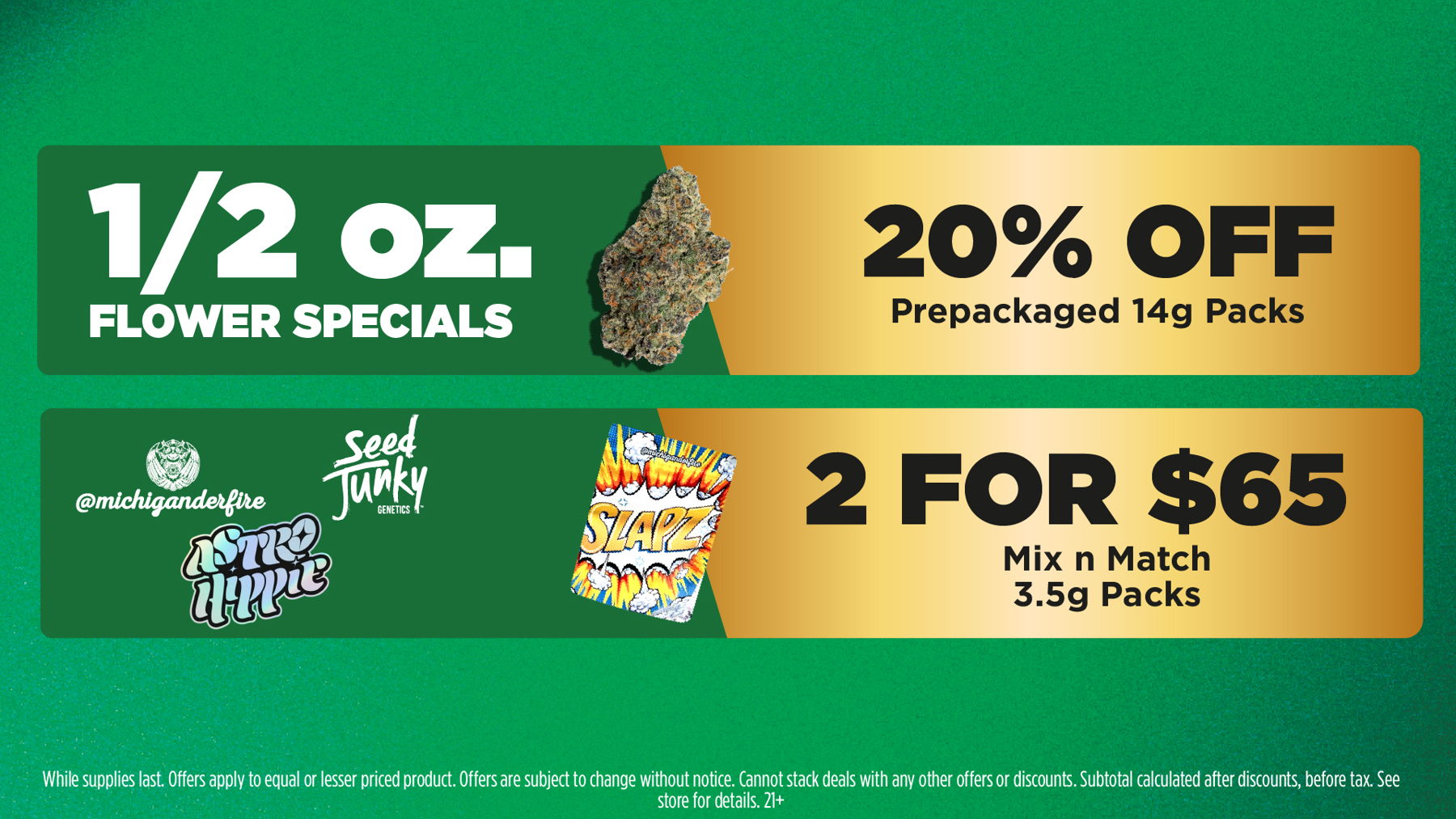 Mac Pharms Bundle	1g Cart, 200mg Gummy, 1g Concentrate, 1g Infused PR.	$34.99 Gold Tier Bundle	"1 Gold Tier 3.5g, (2) 1g Crude Boys/Drip Cart,  (2) 200mg Choice Chews, (2) 1g Paisley Trees PR"	$59.99 Silver Tier Bundle	1 Silver Tier 3.5g, 1g Common Citizen Wax, 200mg MKX Gummy, 1 Fire Styxx Infused PR	$39.99
