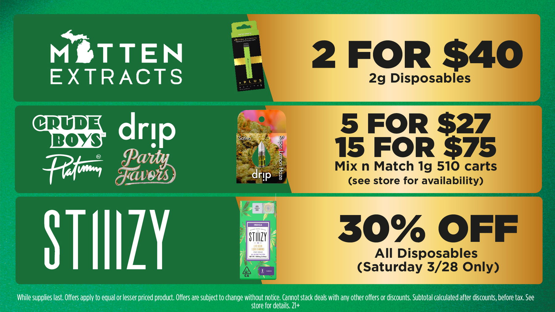 Mac Pharms Bundle	1g Cart, 200mg Gummy, 1g Concentrate, 1g Infused PR.	$34.99 Gold Tier Bundle	"1 Gold Tier 3.5g, (2) 1g Crude Boys/Drip Cart,  (2) 200mg Choice Chews, (2) 1g Paisley Trees PR"	$59.99 Silver Tier Bundle	1 Silver Tier 3.5g, 1g Common Citizen Wax, 200mg MKX Gummy, 1 Fire Styxx Infused PR	$39.99