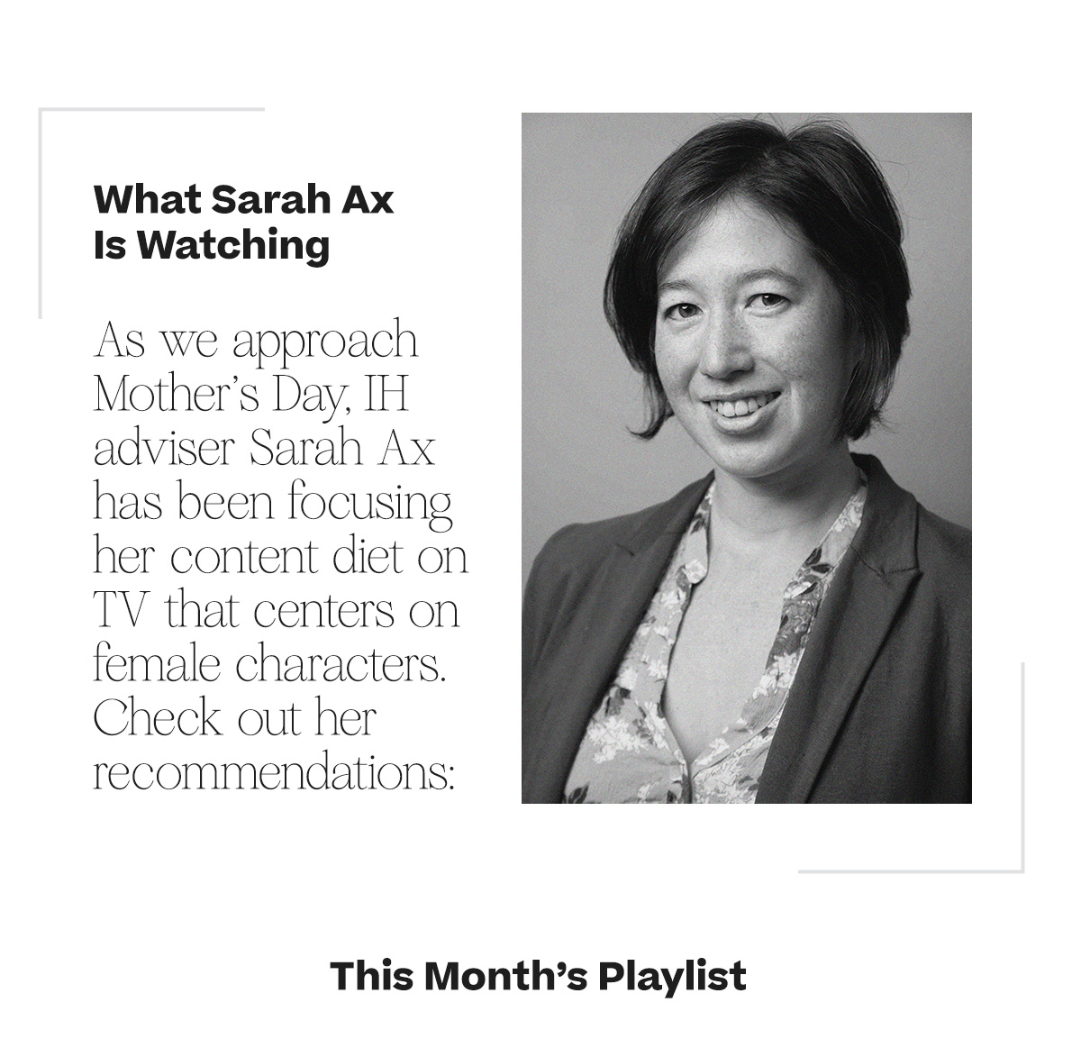 What Sarah Ax is Watching