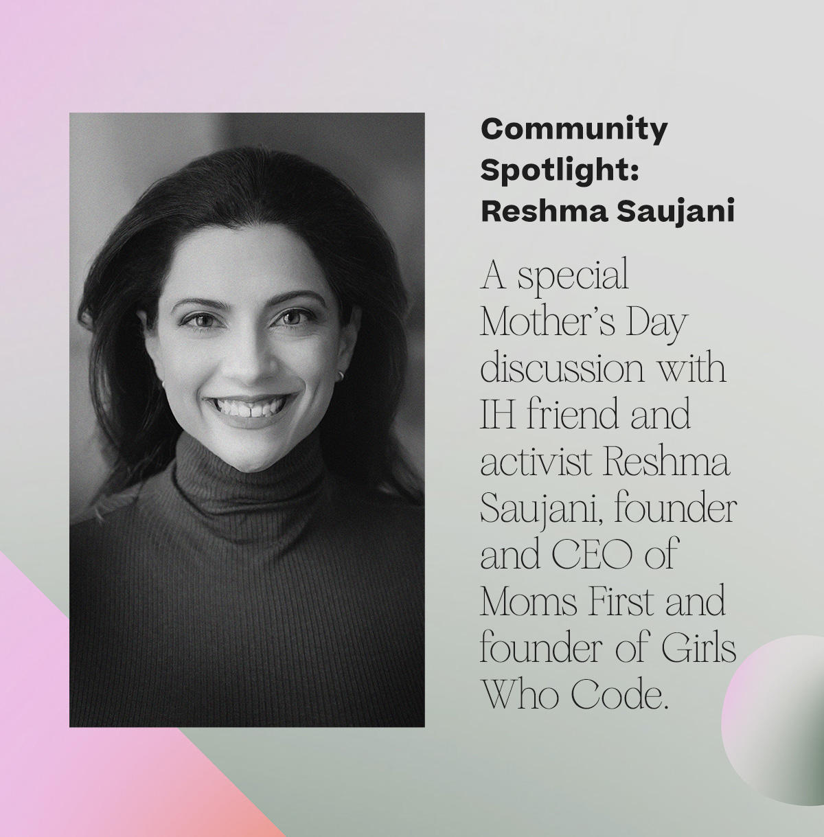 Community Spotlight: Reshma Saujani
