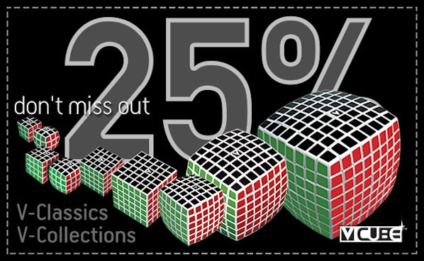 25% Off to all V-Cubes