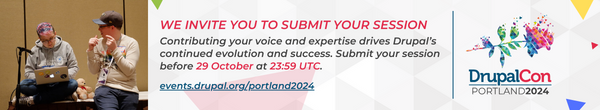 DrupalCon Portland 2024 | WE INVITE YOU TO SUBMIT YOUR SESSION: Contributing your voice and expertise drives Drupal's continued evolution and success. Submit your session before 29 October at 23:59 UTL. events.drupal.org/portland2024