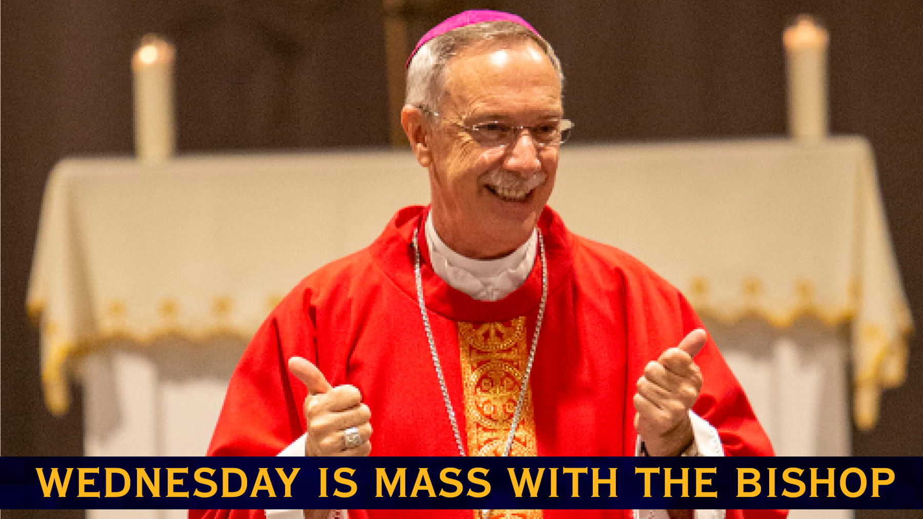 Mass with the Bishop