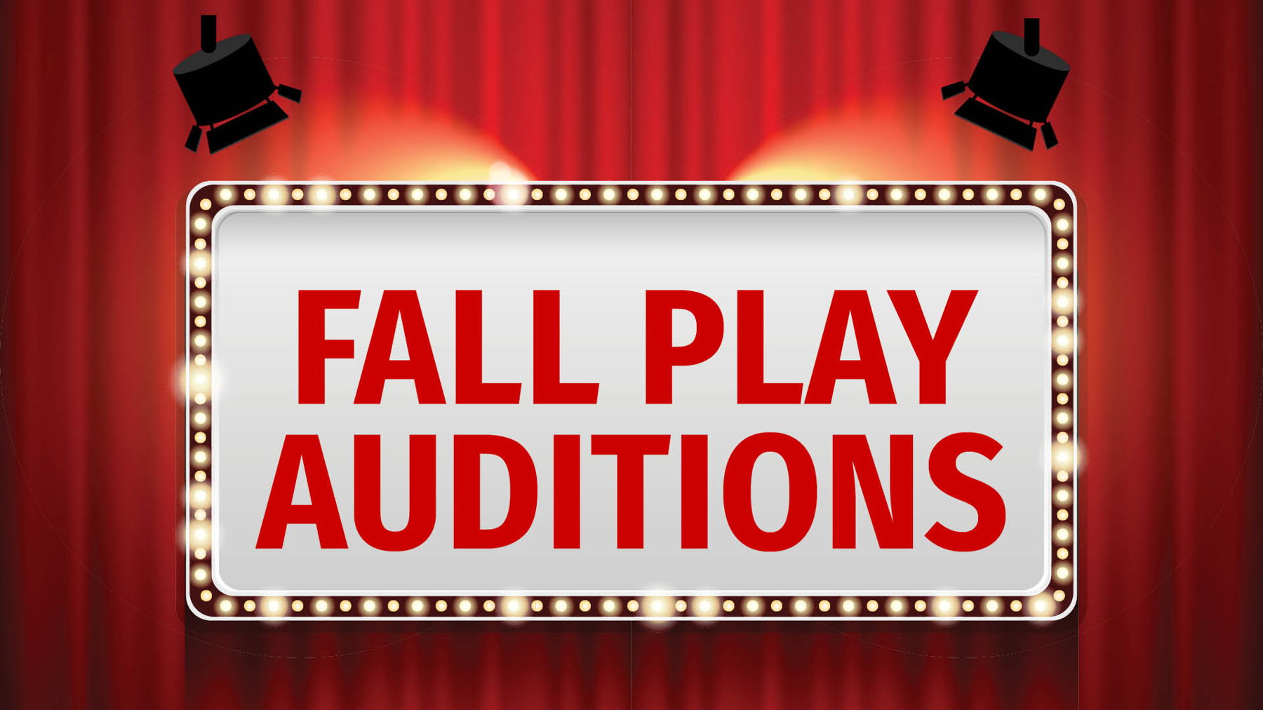 Fall Play Auditions