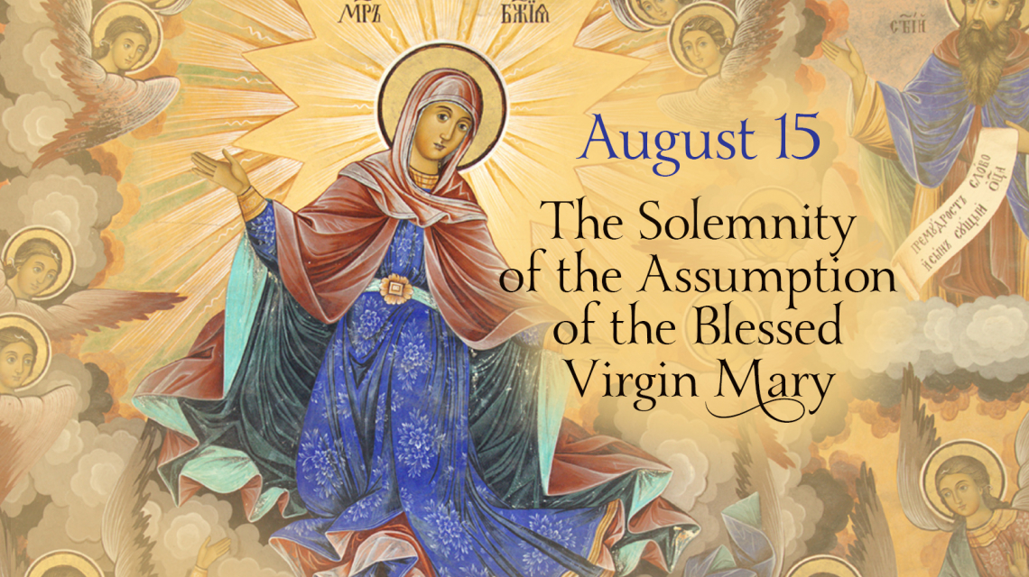 Solemnity of the Assumption of the Blessed Virgin Mary