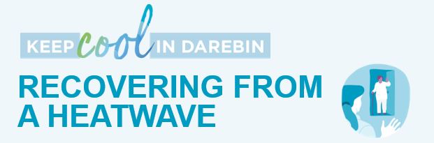 Graphic image of people waving to each other through open doorway. Text reads Keep Cool in Darebin Recovering from a Heatwave