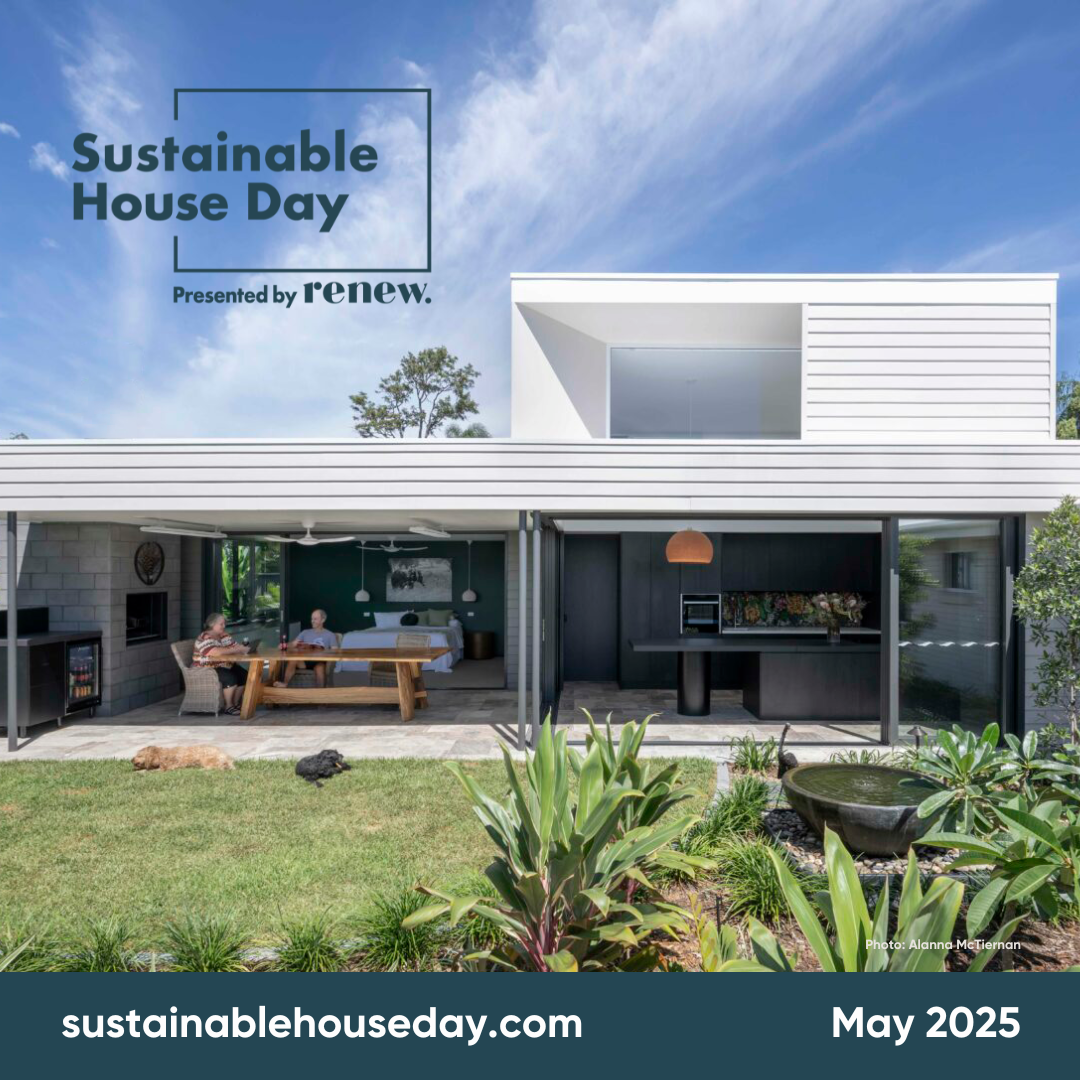 Image of a modern looking house with a garden and the words Sustainable House Day Presented by Renew sustainablehouseday.com May 2025