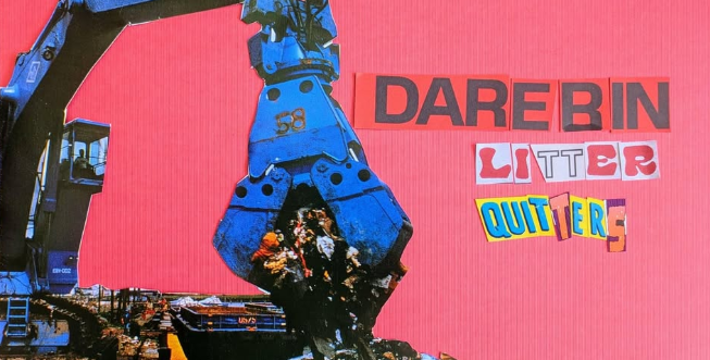 picture of a machine dumping rubbish next to a sign 'Darebin litter quitters'